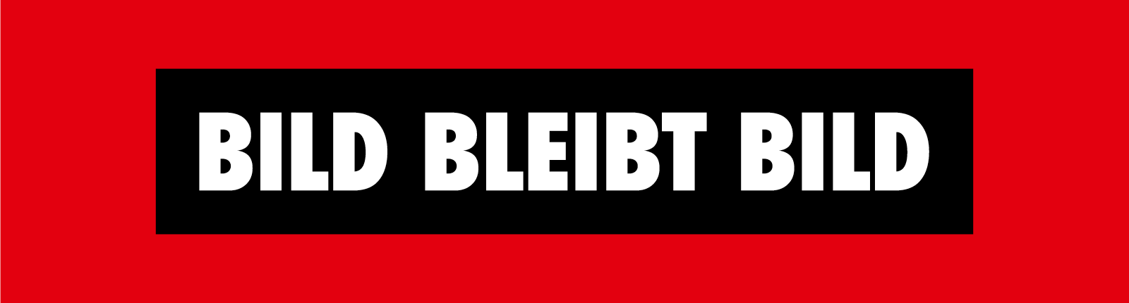 BILD bleibt BILD